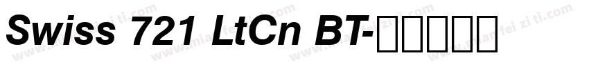 Swiss 721 LtCn BT字体转换
